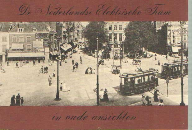Reeskamp, Jan - De Nederlandse electrische tram in oude ansichten