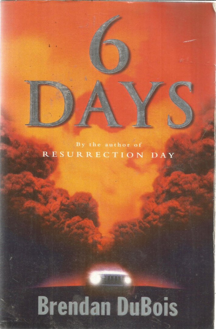 DuBois, Brendan - 6 Days