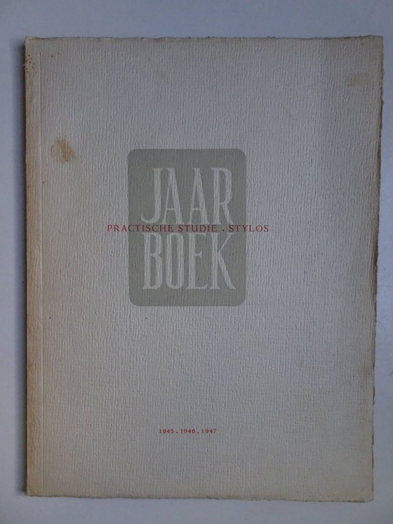 Thunissen, A.W.P., e.a.. - Jaarboek Practische Studie Stylos.