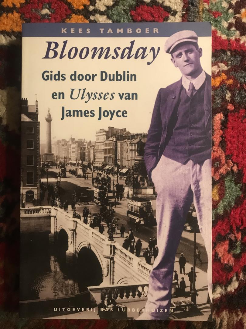 Kees Tamboer - Bloomsday (gids door Dublin & Ulysses van James Joyce)