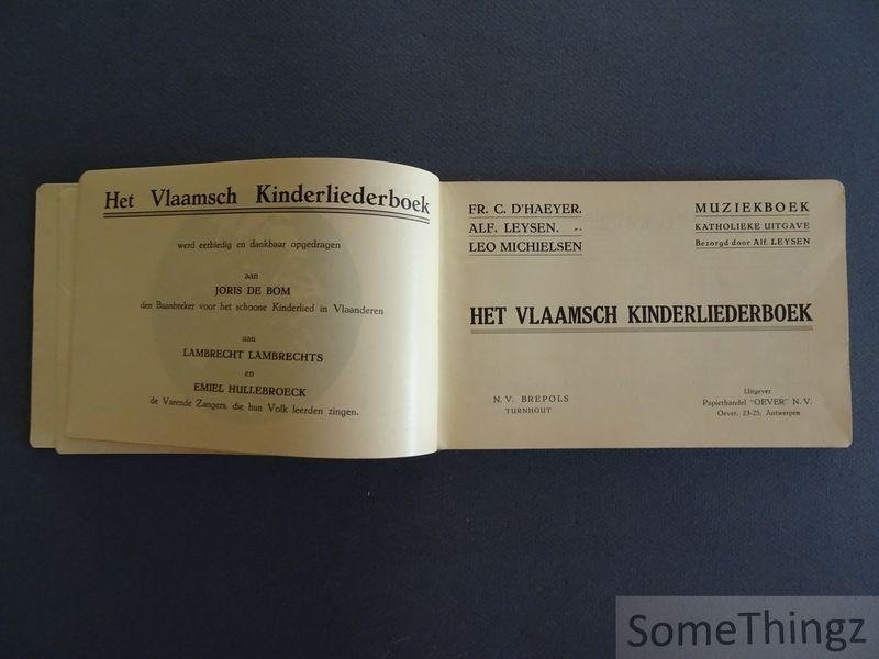 d'Haeyer, Fr.C. / Leysen, Alf. / Michielsen, Leo. - Het Vlaamsch kinderliederboek.