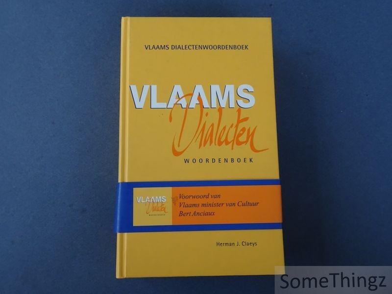 Claeys, Herman J. - Vlaams dialectenwoordenboek.