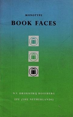 HOOIBERG, N.V. Drukkerij - Concise Specimen Book of Monotype Faces.