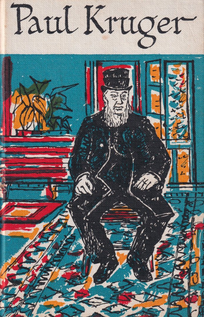Zeeuw J. Gzn., P. de - Paul Kruger. De leeuw van Zuid-Afrika