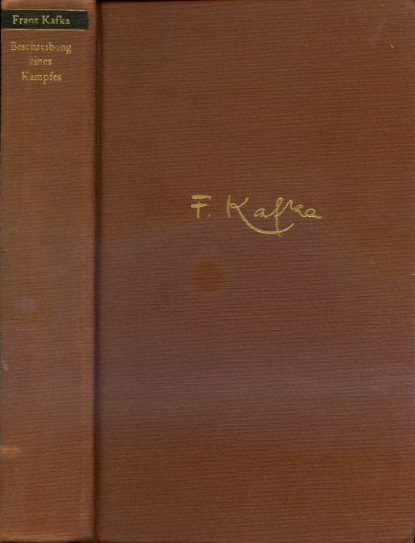 Kafka, Franz - Beschreibung eines Kampfes. Novellen, Skizzen, Aphorismen aus dem Nachlaß (Gesammelte Schriften, V)