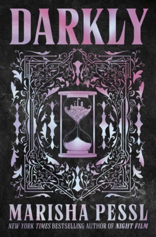 Marisha Pessl - Darkly