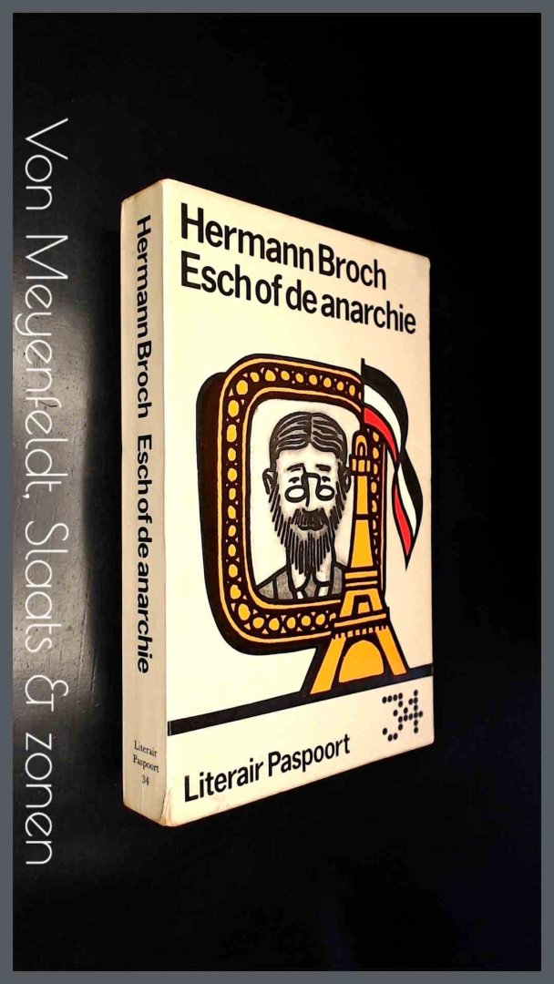 Broch, Hermann - Esch of de anarchie