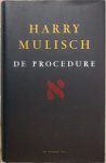 Harry Mulisch - De Procedure Harry Mulisch - De Procedure