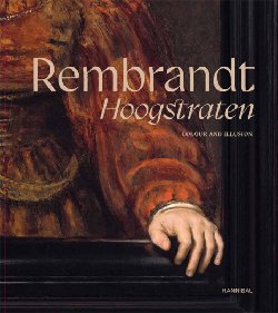 Sabine Pénot: - Rembrandt | Hoogstraten. Colour and Illusion.