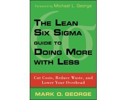 Mark O. George - Lean Six Sigma Guide To Doing More With Less