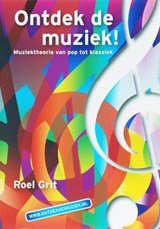 Ontdek de muziek - muziektheorie van pop tot klassiek