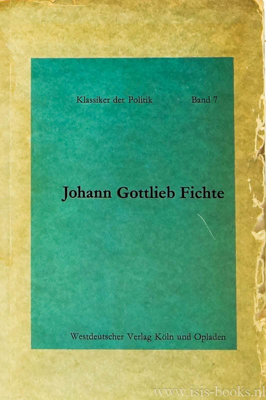 FICHTE, J.G. - Schriften zur Revolution. Heraussgegeben von B. Willms.