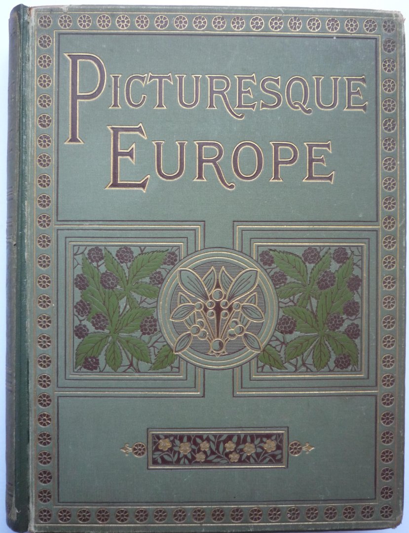 Bonney, T G. e.o. - Picturesque Europe. With Illustrations on Steel and Wood by the most eminent Artists (4 Vols. of 5)