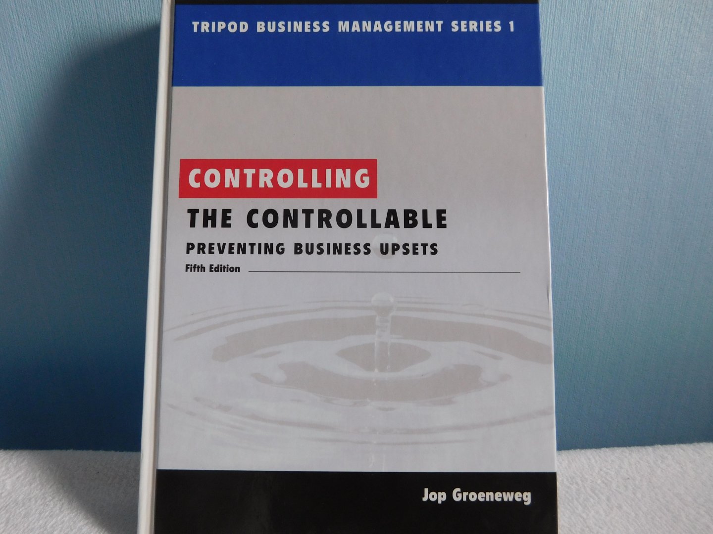 Groeneweg, J. - Controlling the controllable / Fifth Edition