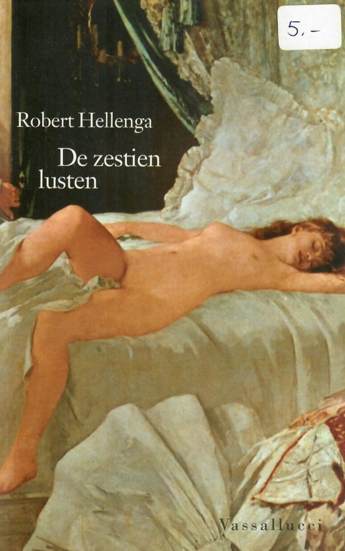 Hellenga, Robert - De zestien lusten