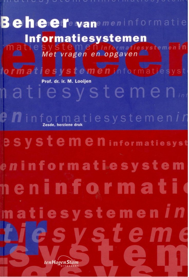 Looijen, Maarten - Beheer van informatiesystemen ± met vragen en opgaven.