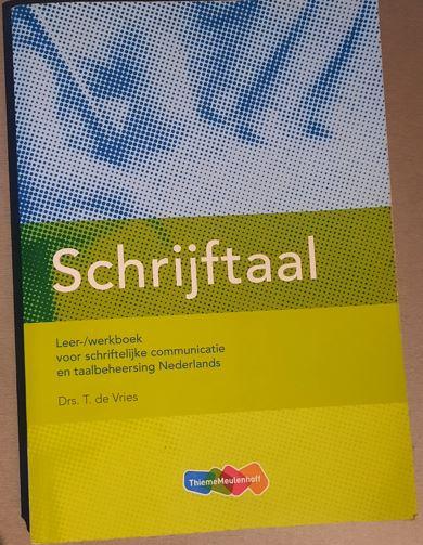  - Schrijftaal leer-/werkboek / voor schriftelijke communicatie en taalbeheersing Nederlands