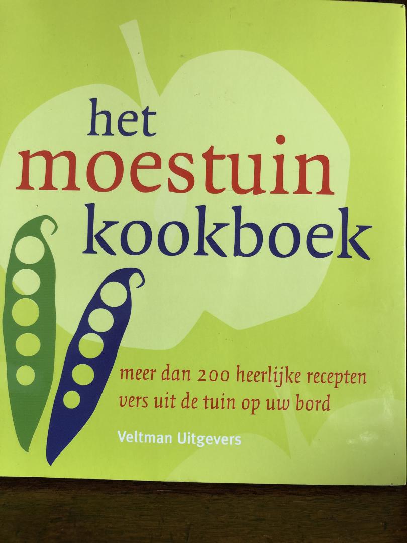 Vitataal - Het moestuinkookboek / meer dan 200 heerlijke recepten vers uit de tuin op uw bord