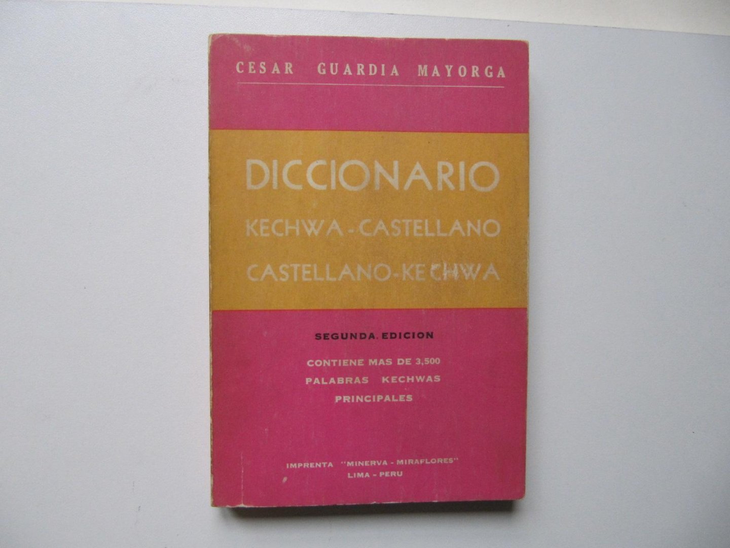 Cesar Guardia Mayorga - Diccionario Kechwa - Castellano / Castellano - Kechwa