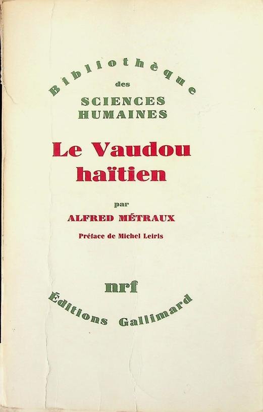Métraux, Alfred - Le Vaudou haïtien