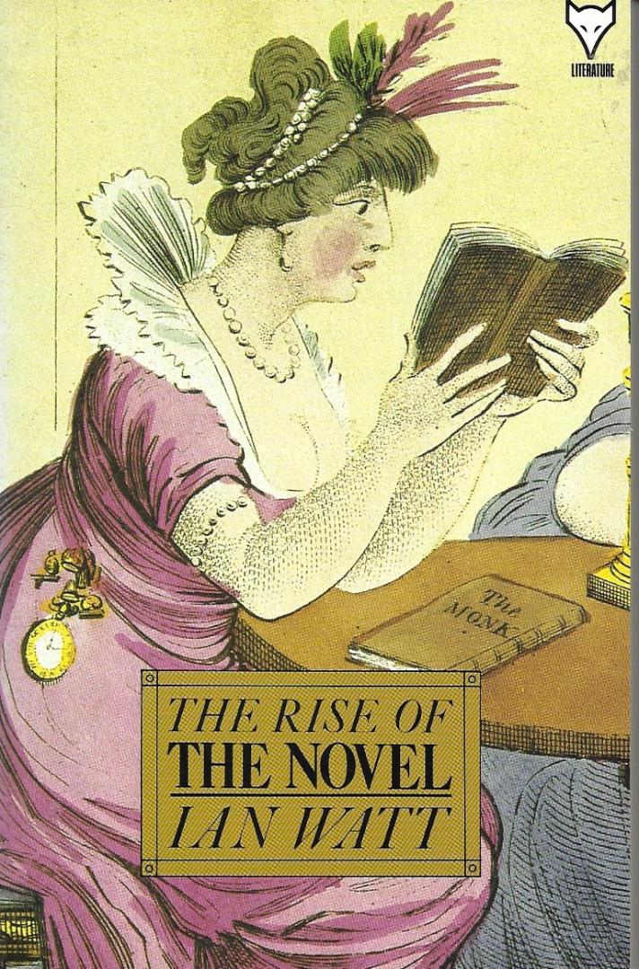 Watt, Ian - The Rise of the Novel