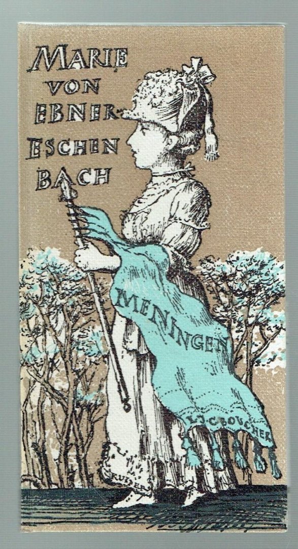 Ebner-Eschenbach, Marie von - Meningen