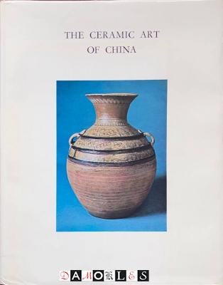  - The Ceramic Art of China