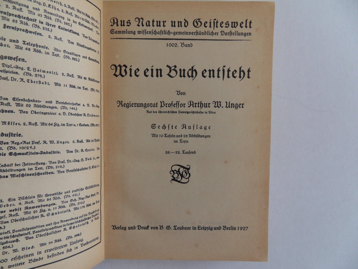Unger, prof. Arthur W. - Wie ein Buch entsteht.