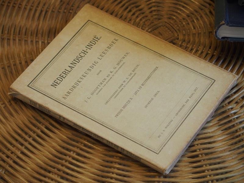 Hooftman J.L.  e.a. - Nederlandsch-Indi?. Aardrijkskundig leesboek. Tweede deeltje B. Java en buitengewesten