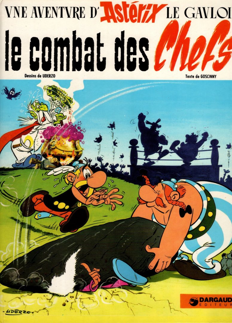Albert Uderzo  (dessins).Rene Goscinny (texte) - Le combat des chefs  [Une Adventure d'Asterix]
