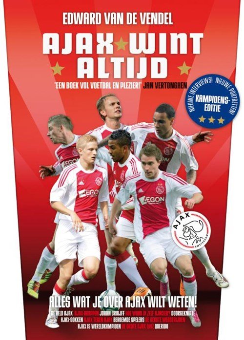 Edward van de Vendel - Ajax wint altijd
