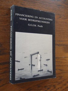 Poeth, G.G.J.M. - Financiering en accounting voor bedrijfskundigen