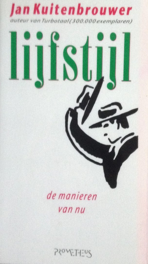 Kuitenbrouwer, Jan - Lijfstijl