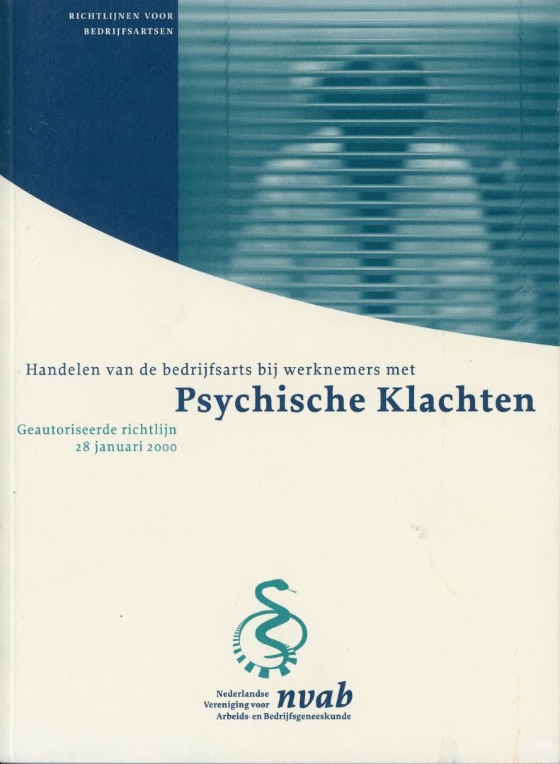 Klink, J.J.L. van der - Handelen van de bedrijfsarts bij werknemers met psychische klachten / druk 1