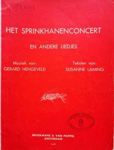 Hengeveld, Gerard: - Het sprinkhanenconcert en andere liedjes. Teksten van Susanne Laming