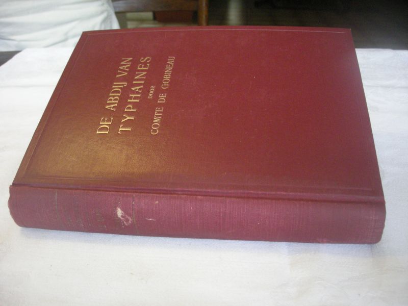 Gobineau, Comte de / Ravesteijn, W. van, bew. - De Abdij van Typhaines (12e eeuw)