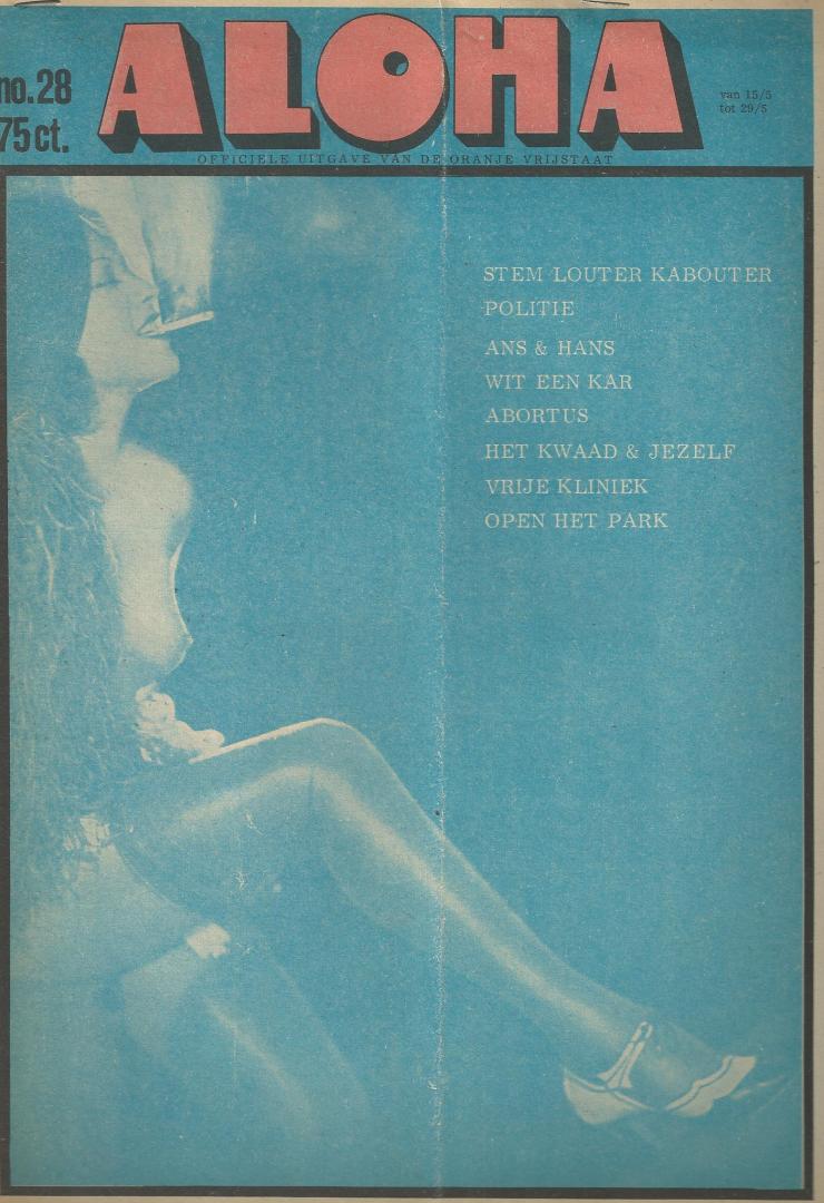 Anonieme redactie [Koch, Koen; Dolf Koelbloed; Wim Noordhoek; Gerard Paques; Rogier Proper; Koos Zwart, Marjolein Kuijsten (redactie); Willem de Ridder (Art director)] - Aloha 28, 15 - 23 mei [1970]
