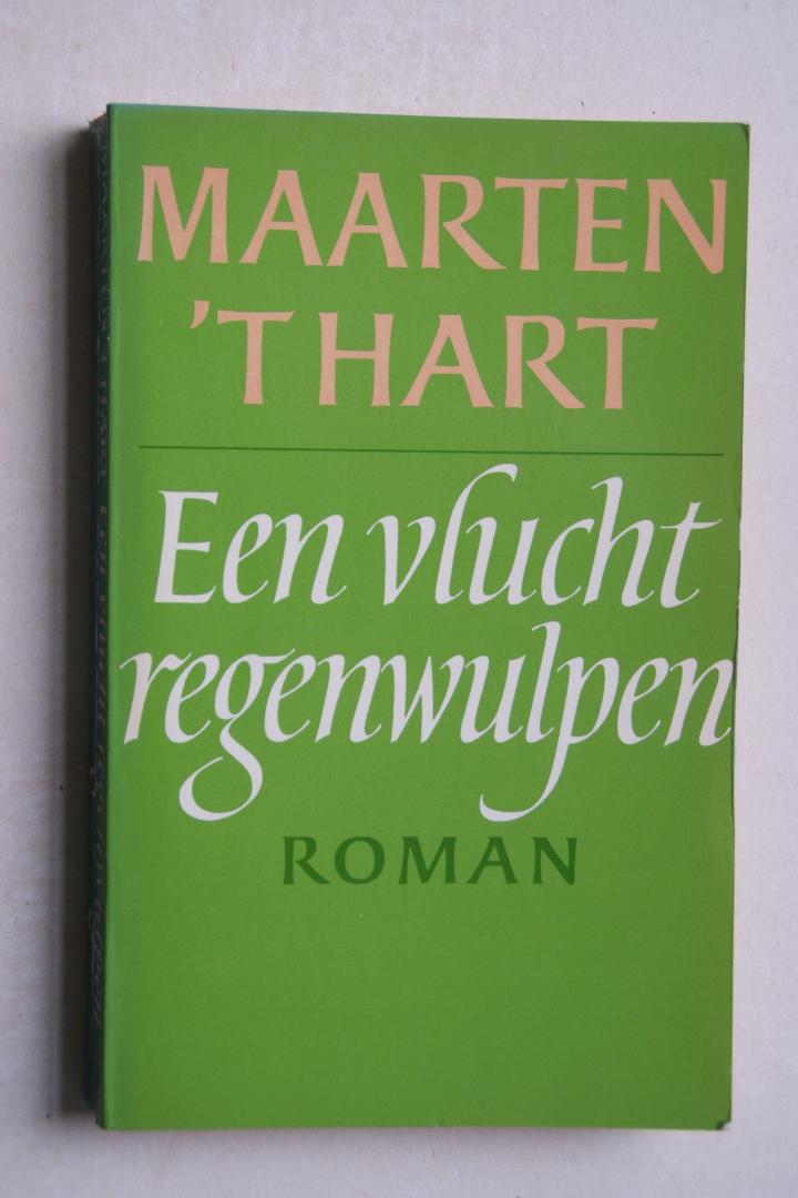 Maarten 't Hart - 2 boeken: DE ZONNEWIJZER  met enkele onderstrepingen  &   EEN VLUCHT REGENWULPEN