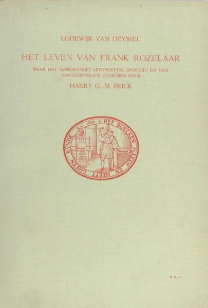Deyssel, Lodewijk van. - Het leven van Frank Rozelaar. Naar het handschrift uitgegeven