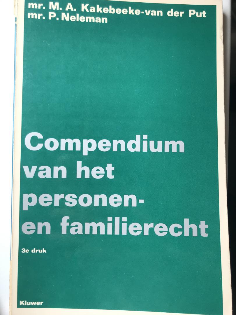 Kakebeeke-van der Put, mr M.A. en mr. P. Neleman - Compendium van het personen- en familierecht