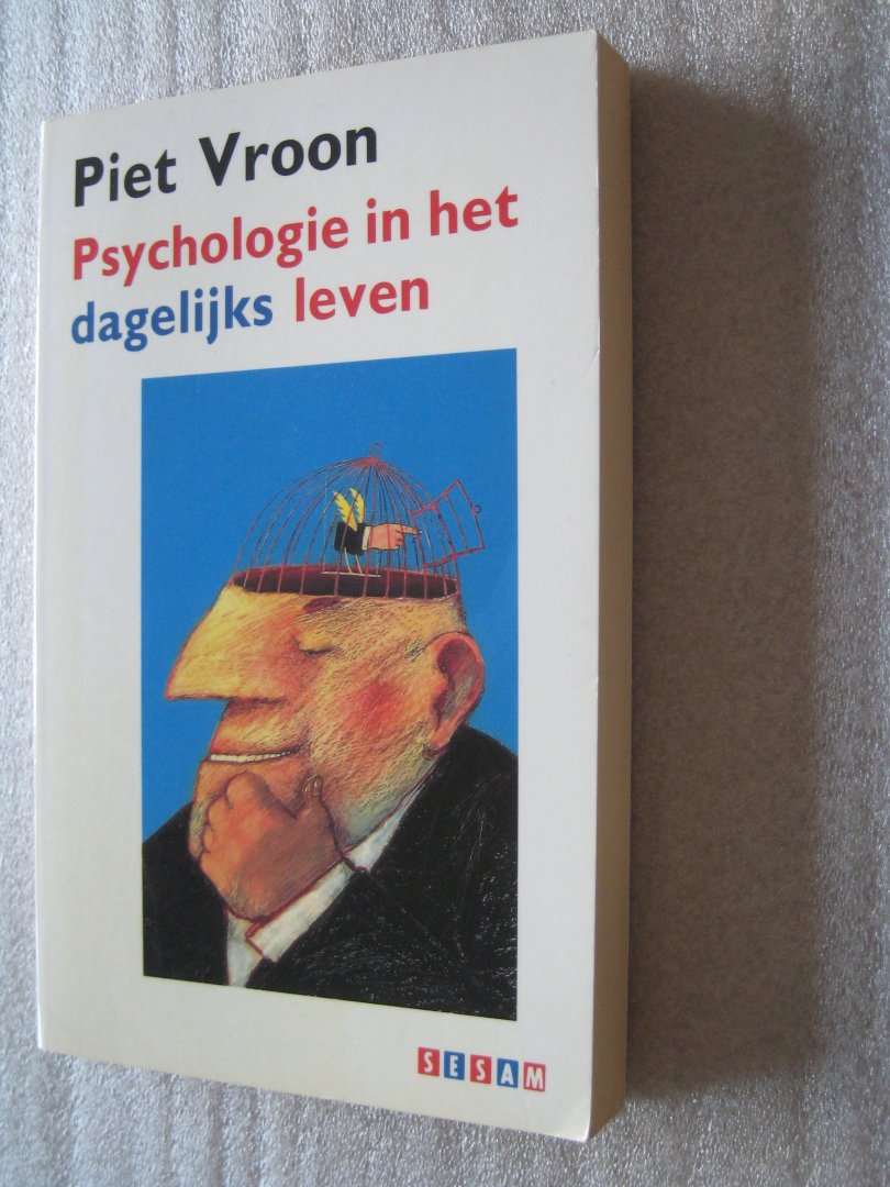 Vroon, Piet - Psychologie in het dagelijks leven