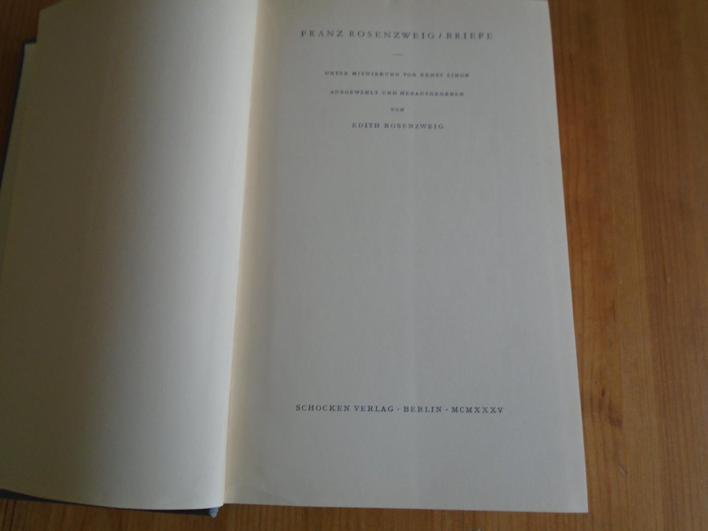 Rosenzweig, Franz - Briefe. Unter Mitwerkung von Ernst Simon. Ausgewählt und herausgegeben von Edith Rosenzweig