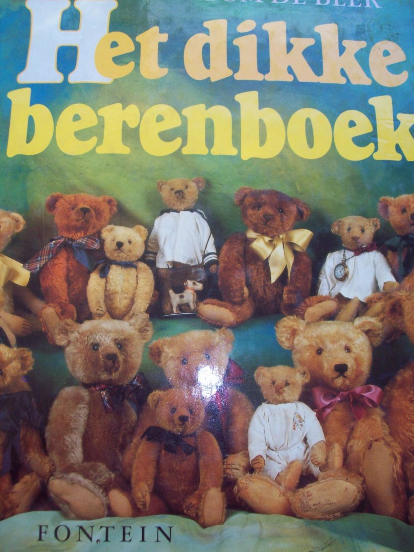 Gertom De Beer - "Het dikke berenboek"  (met foto's van Hans Vermeulen)