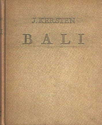 Kersten, J. - Bali. Hoe een missionaris het ziet