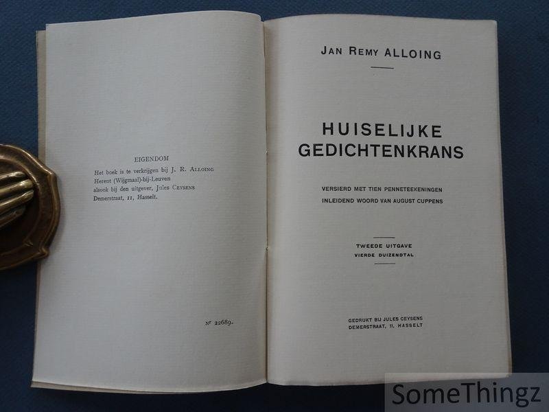 Alloing, Jan Remy / Cuppens, August (inl.). - Huiselijke gedichtenkrans. Versierd met penneteekeningen.