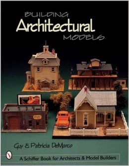 DeMarco, Patricia - Building  Architectural Models