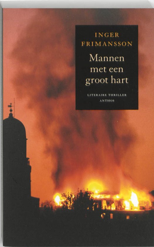Frimansson, Inger - Mannen met een groot hart