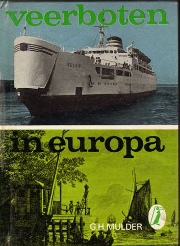 Mulder, G.H. - Veerboten in Europa, 64 pag. kleine hardcover, Alkenreeks nr. 184