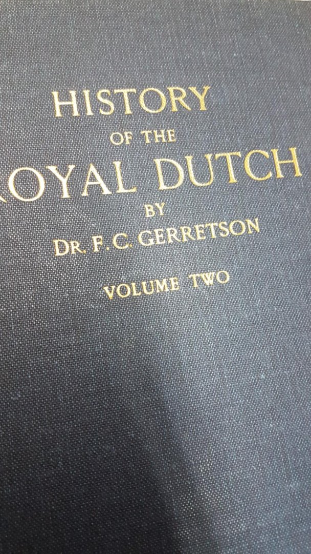 Gerretson, Dr. F.C. - History of the Royal Dutch. 4 volumes compleet