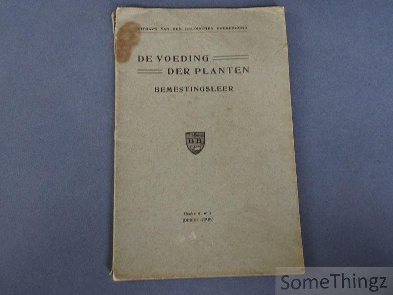 N/A. - De voeding der planten. Bemestingsleer.